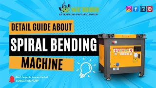 Spiral Bending Machine Full Knowledge