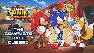 TEAM SONIC RACING OVERDRIVE - The Complete Race (DUBBED)
