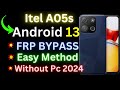 Itel A05s FRP Bypass Android 13 Without PC | Itel A663lc FRP Bypass 2024 | Itel A05s google id