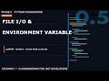 Python File I/O & Environment Variables: The Production-Ready Guide