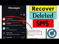 How to Recover Deleted SMS in Your Phone