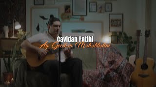 Cavidan Fatihi — Ay Gecikən Məhəbbətim (Rəsmi Musiqi Videosu)