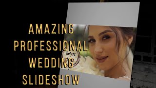 Amazing Professional Wedding Slideshow