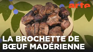 Madère : lespetada | Voyage en cuisine | ARTE Family