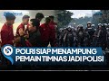 PEMAIN TIMNAS BERMIMPI JADI  POLISI, DIRESPON CEPAT PETINGGI POLRI : SILAKAN KAMI ADA JALUR KHUSUS !