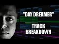 Day Dreamer - Track Breakdown
