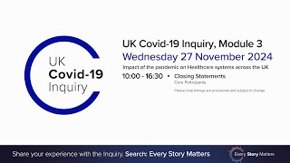 UK Covid 19 Inquiry - Module 3 Hearing - 27 November 2024 PM