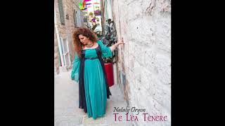 Nataly Oryon - Te l'ea tènere (Original Neapolitan song)