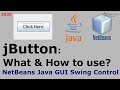 jButton: What & How to Use | Netbeans Java GUI Control - Basics | ARBX CodeX 2020