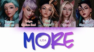 K/DA (Lexie Liu, Madison Beer, (G)I-DLE, Jaira Burns, Seraphine) - 'More' Lyrics KOR|CHN|ENG