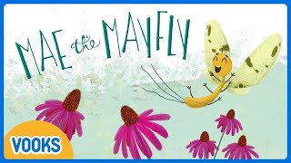 Mae The Mayfly! | Animated Kids Book | Vooks Narrated Storybooks