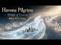 Havona Pilgrims | Winds of Urartu - From The Album, 