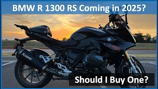 New BMW R 1300 RS - Should I Buy One?