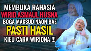 RAHASIA WIRID ASMAUL HUSNA | ABUYA UCI