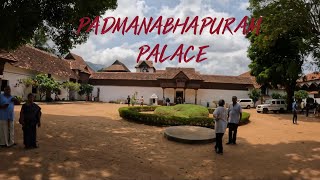 PADMANABHAPURAM PALACE - PALACE OF WONDERS.