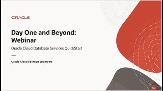Day One and Beyond: Oracle Cloud Database QuickStart