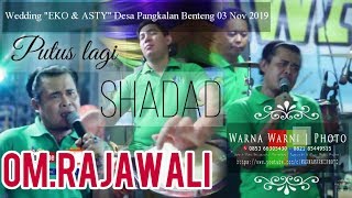 OM.Rajawali #dangdut #orkes _Shadad_ 