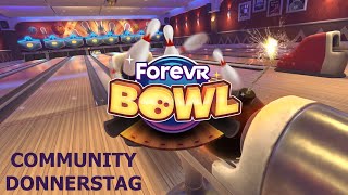 Community Donnerstag | ForeVR Bowl | Quest 3 Standalone [Deutsch | German]