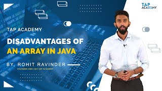 Disadvantages of an array in java