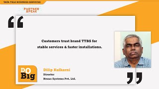 #PartnerSpeak - Dilip Kulkarni - Director - Nexus Systems Pvt. Ltd.