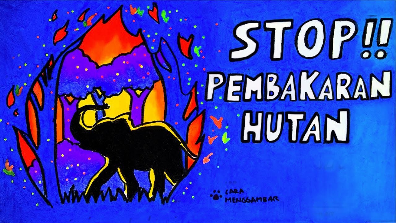 Poster Stop Kebakaran Hutan - Homecare24