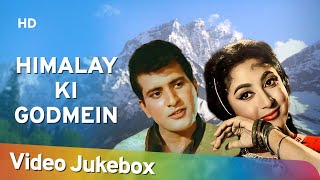 Himalay Ki Godmein (1965) Songs | Manoj Kumar | Mala Sinha | Kalyanji Anandji Hit Songs