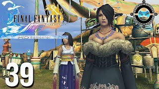 Enter the Calm Lands  - Let's Play Final Fantasy X HD Remaster Episode #39 [Walkthrough]