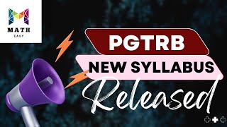 PG TRB MATHEMATICS NEW SYLLABUS | புதிய பாடத்திட்ட மாற்றங்கள் | முழு விவரம்