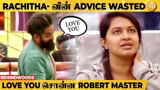 Rachitha அவ்ளோ சொல்லியும், Love You-னு சொன்ன Robert Master 😳 அண்ணணுக்கு ஒரு ஊத்தாப்பம் Moment 😂