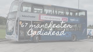 Full route 67 Manchester to cadishead gnw