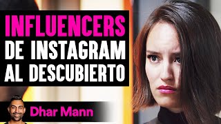 INFLUENCERS De Instagram Al Descubierto | Dhar Mann