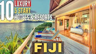 The 10 Best Luxury 5 Star Hotels And Resorts in Fiji