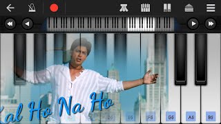 Kal Ho Naa Ho Mobile Piano Version | Title Track | Shah Rukh Khan,Saif Ali,PreitySonu Nigam