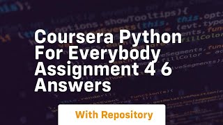 coursera python for everybody assignment 4 6 answers
