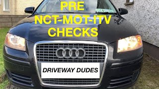 Pre NCT - MOT - ITV Checks You Can Do Yourself