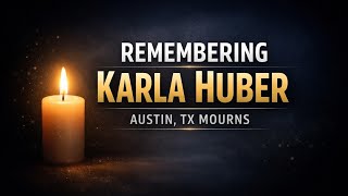 Karla Huber Obituary – Austin, TX Community Mourns Beloved Wife of Jesse James