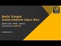Easy Steps to Building Custom Autocomplete