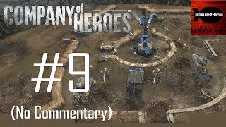 Company of Heroes: Invasion of Normandy Campaign Playthrough Part 9 (Hill 192, No Commentary)