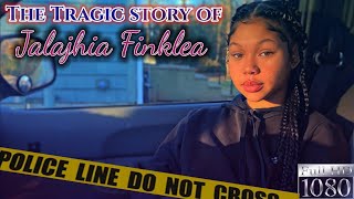 She vanished, leaving only one clue behind. The case of Jalajhia Finklea