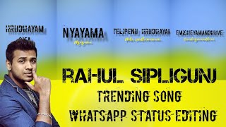 Hrudayam oka addamani song by Rahul sipligunj WhatsApp status