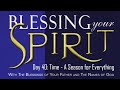 Blessing Your Spirit: Day 40 - Time, A Season for Everything