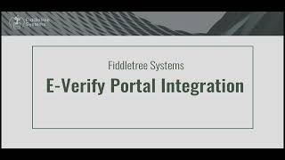 Fiddletree E Verify Portal Integration