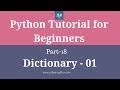 Python Tutorial For Beginners - Part - 18 - Dictionary - Part - 01