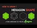 How to draw Hexagon shape with css | Create Hexagon Using Css - html css tutorial | top awesome