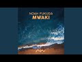 Mwaki (Extended Mix)