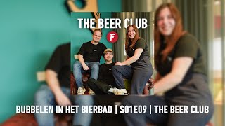 Bubbelen In Het Bierbad | S01E09 | The Beer Club