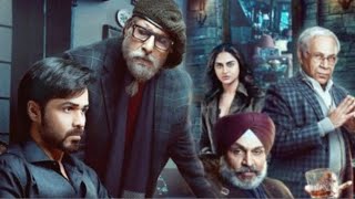 Chehre (2021) Hindi Full Movie | Starring Amitabh Bachchan ,Emraan Hashmi