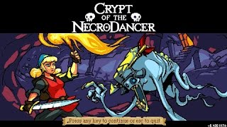 リズム×ローグライク - Crypt of the NecroDancer 実況プレイ Part1