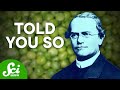The Most Brilliant Scientists (Who No One Believed)