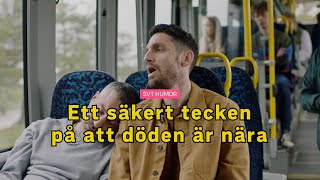 Ett säkert tecken på att döden är nära